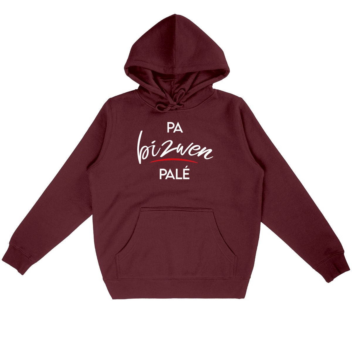 Sweat à capuche BIO Unisexe Personnalisé "Pa bizwen palé" - Fos Kréyol
