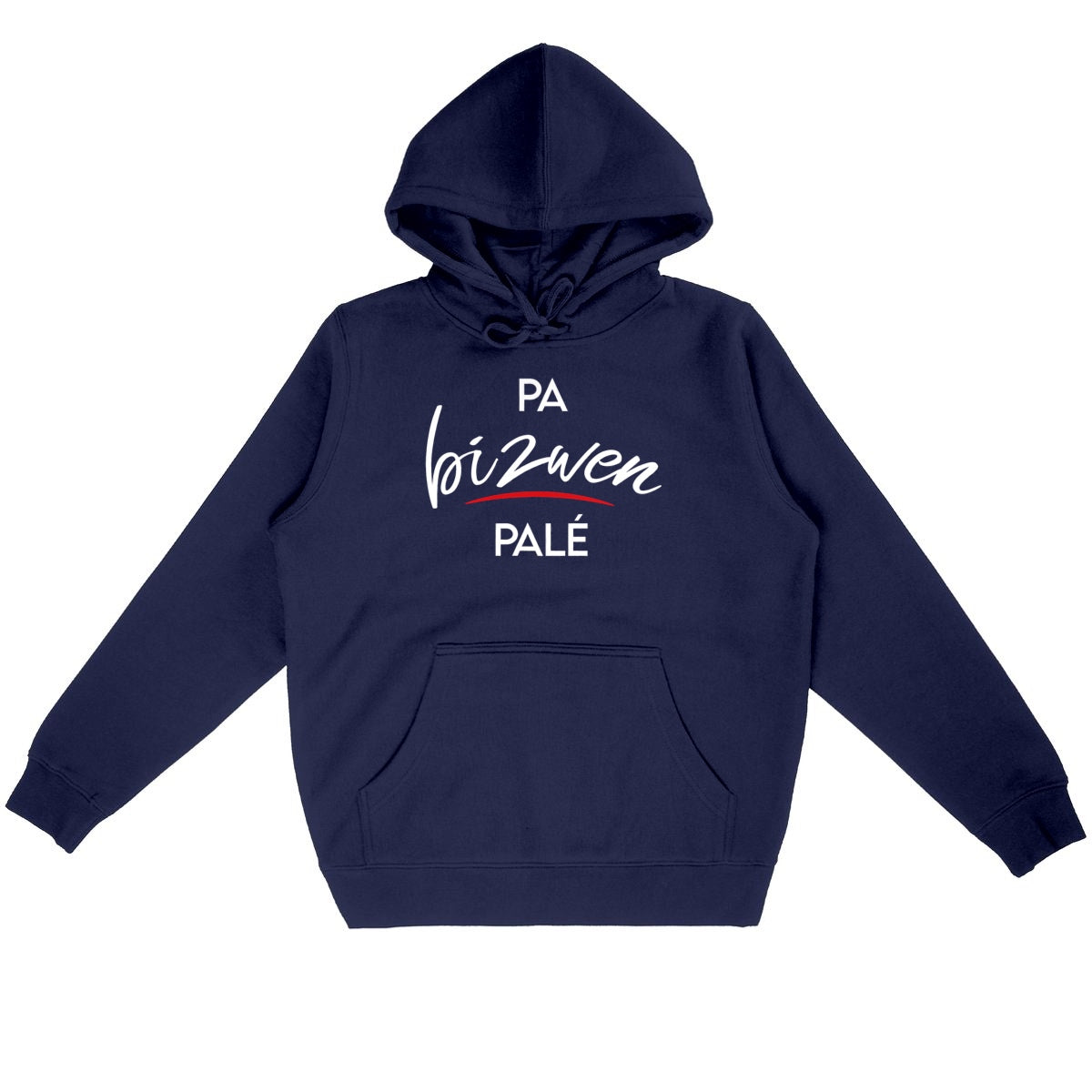 Sweat à capuche BIO Unisexe Personnalisé "Pa bizwen palé" - Fos Kréyol
