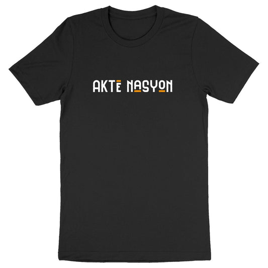 T-shirt unisexe premium - Aktè Nasyon II