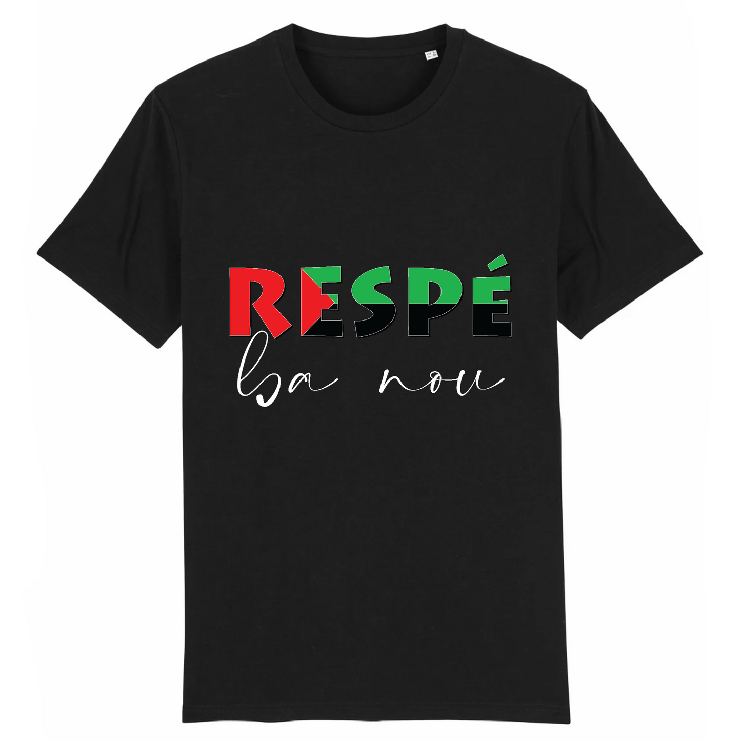 T-shirt personnalisé unisexe Respé Ba nou - Vizyon - KEMIT'ART - Martinique - Guadeloupe - Guyane - Créole